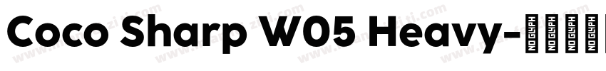 Coco Sharp W05 Heavy字体转换